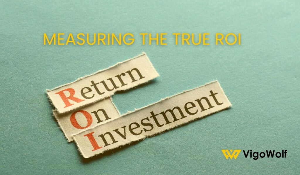return on investment (ROI)