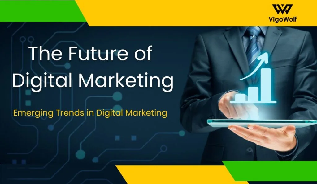 Emerging Trends in Digital Marketing